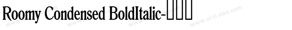 Roomy Condensed BoldItalic字体转换